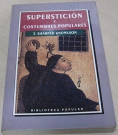 SUPERSTICION Y COSTUMBRES POPULARES